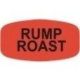 Little Grabber Label. Printed "Rump Roast." DayGlo. 1000 labels/roll.