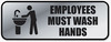 A Picture of product COS-098205 COSCO Brushed Metal Office Sign, Employees Must Wash Hands, 9 x 3, Silver